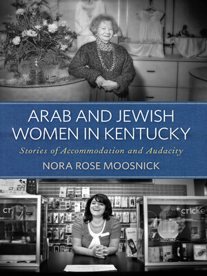 cover image of Arab and Jewish Women in Kentucky